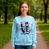 Love Everything Winter Sweatshirt For Women